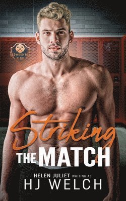 Striking the Match