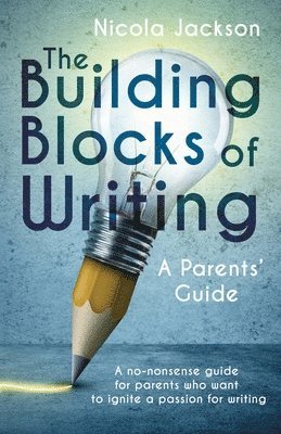 Nicola Jackson - Building Blocks of Writing, Häftad