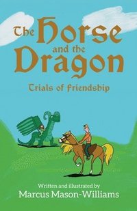 bokomslag Horse and the Dragon