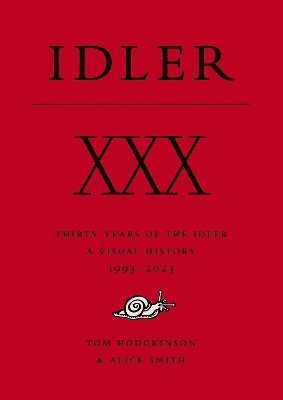 bokomslag XXX: Thirty Years of the Idler