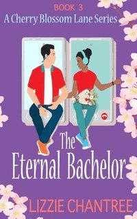 bokomslag The Eternal Bachelor
