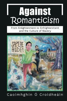 bokomslag Against Romanticism