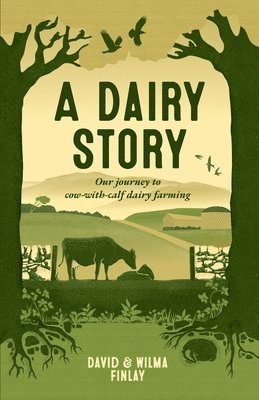 Wilma Finlay, David Finlay - Dairy Story, Häftad