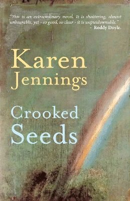 Crooked Seeds 1