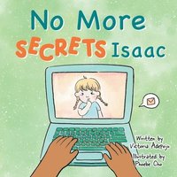bokomslag No more secrets Isaac