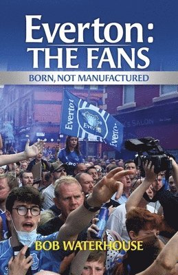 bokomslag Everton: The Fans