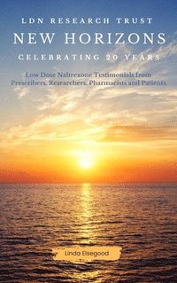 bokomslag The LDN Research Trust New Horizons: Celebrating 20 Years