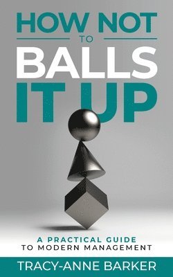 How not to Balls it up 1