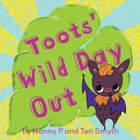 bokomslag Toots' Wild Day Out