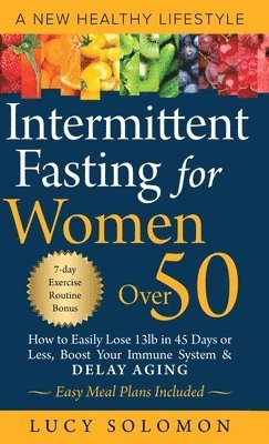 Intermittent Fasting for Women Over 50 1