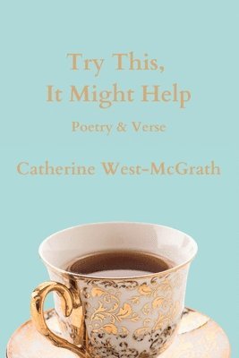 Try This, It Might Help: Poetry and Verse 1