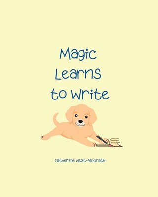 Magic Learns to Write 1