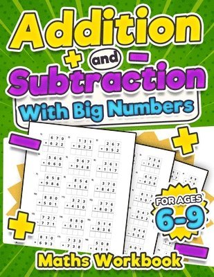 bokomslag Addition and Subtraction Maths Workbook | Kids Ages 5-8 | Adding and Subtracting | 110 Timed Maths Test Drills| Kindergarten, Grade 1, 2 and 3 | Year 1, 2,3 and 4 | KS2 | Large Print | Paperback