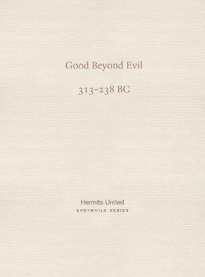 bokomslag Good Beyond Evil