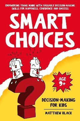 Matthew Black - Smart Choices, Häftad