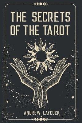 The Secrets Of The Tarot 1