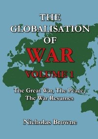 bokomslag The Globalisation of War