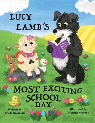 Trudy Davidson - Lucy Lamb's Most Exciting School Day, Häftad