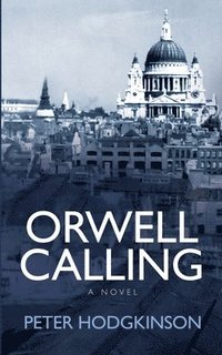 bokomslag Orwell Calling