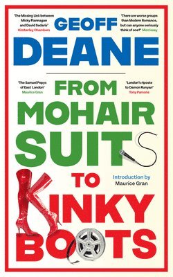 Geoff Deane - From Mohair Suits to Kinky Boots, Inbunden