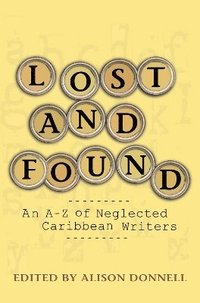 bokomslag An A-Z of Neglected Writers of the English-speaking Caribbean
