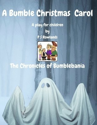 P S Rowlands, P. S. Rowlands - Bumble Christmas Carol, Häftad