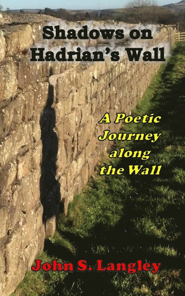 Shadows on Hadrian's Wall 1