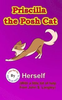 bokomslag Priscilla the Posh Cat