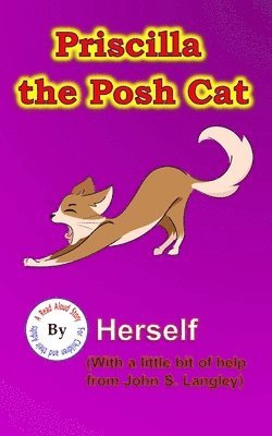 Priscilla the Posh Cat 1