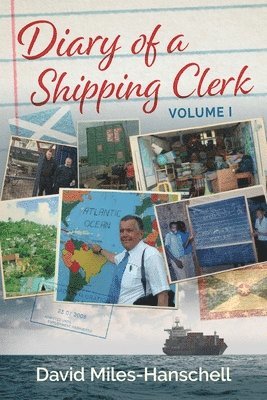 Diary of a Shipping Clerk - Volume 1 1