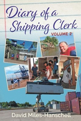 Diary of a Shipping Clerk - Volume 2 1