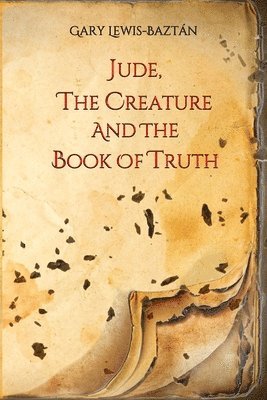 bokomslag Jude, the Creature and the Book of Truth