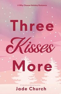 bokomslag Three Kisses More