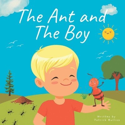 Patrick Mullins - Ant and The Boy, Häftad