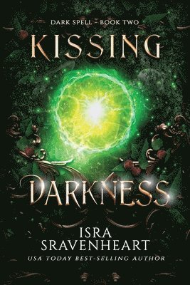 Isra Sravenheart - Kissing Darkness, Häftad