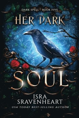 Isra Sravenheart - Her Dark Soul, Häftad