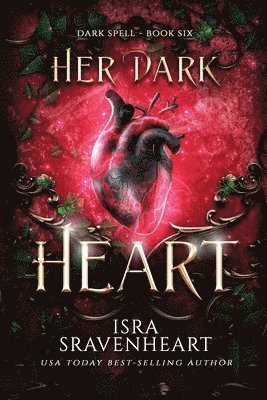 Isra Sravenheart - Her Dark Heart, Häftad