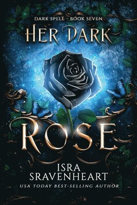 Isra Sravenheart - Her Dark Rose, Häftad