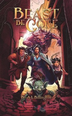 bokomslag Beast Be Gone - A Fantasy Comedy Fiction Book