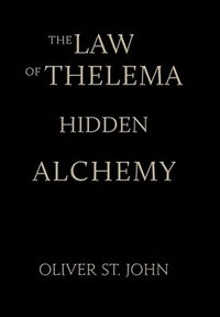 bokomslag The Law of Thelema-Hidden Alchemy