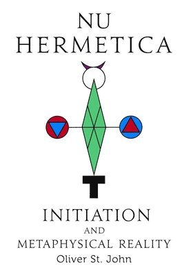 bokomslag Nu Hermetica-Initiation and Metaphysical Reality