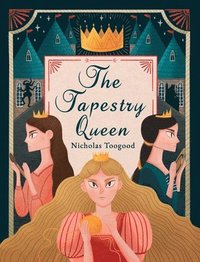 bokomslag The Tapestry Queen