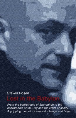 Rosen - Lost in the Babylon, Häftad