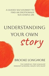 bokomslag Understanding Your Own Story