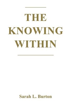 The Knowing Within 1
