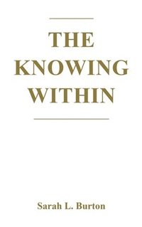 bokomslag Knowing Within