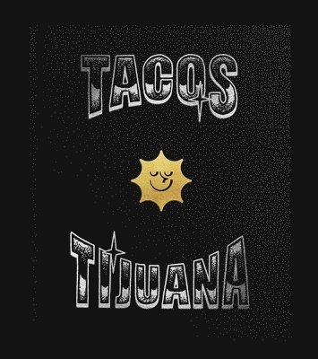 bokomslag Guía Domingo: Tacos Tijuana (English)