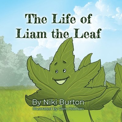 The Life of Liam the Leaf 1
