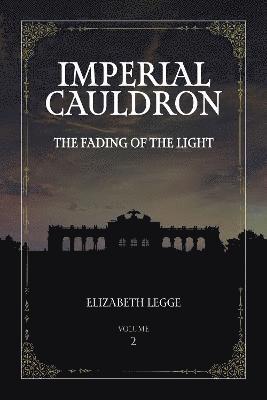 Elizabeth Legge - Imperial Cauldron, Häftad