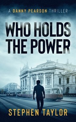 Stephen Taylor - Who Holds The Power, Häftad